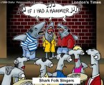 Shark Folk Singers by Londons Times Cartoons (Click To Enlarge)